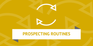 Agent Productivity Tip 2 Set Up Prospecting Routines Image