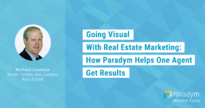 Going Visual With Real Estate Marketing: How Paradym Helps One Agent Get Results Blog Featured Image