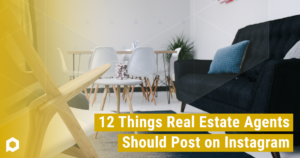 12-Things-Real-Estate-Agents-Should-Post-on-Instagram-Featured-Image